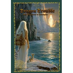 Chronistin, Maria Dragon Trouble: The Chronicles of Solovyovo.Book 2 Chronistin, Maria Dragon Trouble: The Chronicles of Solovyovo.Book 2