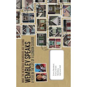 Games Editor, Dr Stephen Wembley Speaks: What the Nextdoor Neighbours are Saying: A Year in the Life of a London Suburb Games Editor, Dr Stephen Wembley Speaks: What the Nextdoor Neighbours are Saying: A Year in the Life of a London Suburb