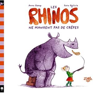 Kemp Anna Rhinos ne mangent pas de crêpes (les) Kemp Anna Rhinos ne mangent pas de crêpes (les)