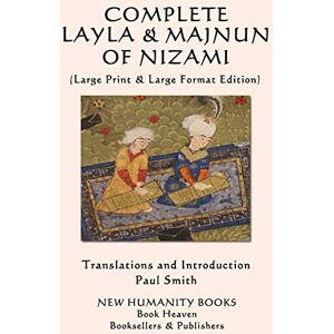 Nizami COMPLETE LAYLA AND MAJNUN OF : (Large Print & Large Format Edition) Nizami COMPLETE LAYLA AND MAJNUN OF : (Large Print & Large Format Edition)