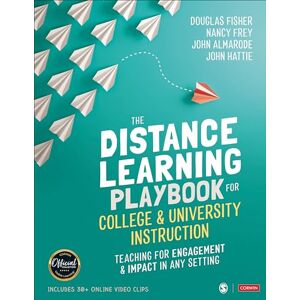 Fisher, Douglas The Distance Learning Playbook for College and University Instruction: Teaching for Engagement and Impact in Any Setting Fisher, Douglas The Distance Learning Playbook for College and University Instruction: Teaching for Engagement and Impact in Any Setting