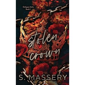 Massery, S. Stolen Crown: Special Edition Massery, S. Stolen Crown: Special Edition