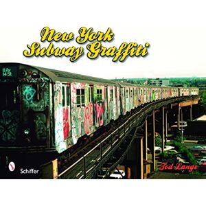 Lange, Tod New York Subway Graffiti Lange, Tod New York Subway Graffiti