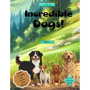 Zen, Artistry To A to Z Dog Breeds Coloring Book with Fun Facts – Includes Colored Reference Images + Bonus Popular Breeds.: An Educational Coloring Adventure ... Bonus Popular Canine Pets. (A to Z Series) Zen, Artistry To A to Z Dog Breeds Coloring Book with Fun Facts – Includes Colored Reference Images + Bonus Popular Breeds.: An Educational Coloring Adventure ... Bonus Popular Canine Pets. (A to Z Series)