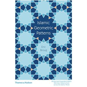 Broug, Eric Islamic Geometric Patterns Broug, Eric Islamic Geometric Patterns