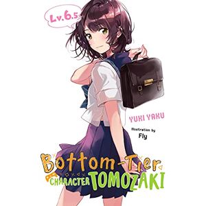 Yaku, Yuki Bottom-Tier Character Tomozaki, Vol. 6.5 (light novel) Yaku, Yuki Bottom-Tier Character Tomozaki, Vol. 6.5 (light novel)
