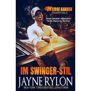 Rylon, Jayne Im Swinger-Stil (Powertools: Heiße Karren) Rylon, Jayne Im Swinger-Stil (Powertools: Heiße Karren)