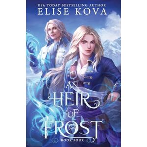 Kova, Elise An Heir of Frost: 4 (A Trial of Sorcerers) Kova, Elise An Heir of Frost: 4 (A Trial of Sorcerers)