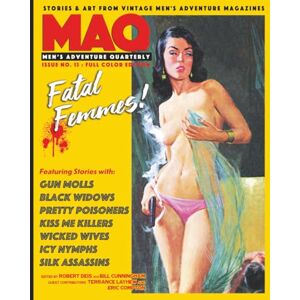 Deis, Robert THE MEN'S ADVENTURE QUARTERLY #13: The Fatal Femmes Issue Deis, Robert THE MEN'S ADVENTURE QUARTERLY #13: The Fatal Femmes Issue