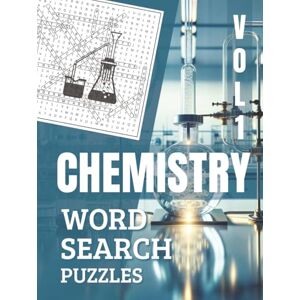 Elation Books Chemistry Word Search Puzzles Vol.1: Chemistry Themed Word Find Puzzles Easy-To-Read Print, 100 Puzzles Word Game, Thoughtful Gift Elation Books Chemistry Word Search Puzzles Vol.1: Chemistry Themed Word Find Puzzles Easy-To-Read Print, 100 Puzzles Word Game, Thoughtful Gift