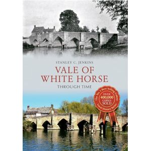 Stanley Vale of White Horse Through Time Stanley Vale of White Horse Through Time