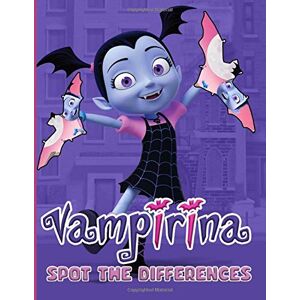 Kristinarson, Hjalti Vampirina Spot The Difference: Vampirina The Ultimate Creative Adults Spot The Differences Activity Books Kristinarson, Hjalti Vampirina Spot The Difference: Vampirina The Ultimate Creative Adults Spot The Differences Activity Books