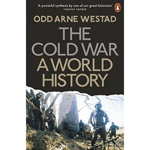Westad, Odd Arne The Cold War: A World History Westad, Odd Arne The Cold War: A World History