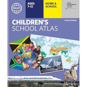 Wright, David Philip's RGS Children's School Atlas: Hardback 17th edition (Philip's World Atlas) Wright, David Philip's RGS Children's School Atlas: Hardback 17th edition (Philip's World Atlas)