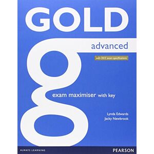 Edwards, Lynda Gold Advanced Maximiser with Key: Advanced Edwards, Lynda Gold Advanced Maximiser with Key: Advanced