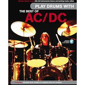 Play Drums With... The Best Of AC/DC. Includes Audio Online Play Drums With... The Best Of AC/DC. Includes Audio Online