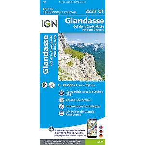 Glandasse / Col de la Croix-Haute / PNR du Vercors (3237OT) (TOP 25) Glandasse / Col de la Croix-Haute / PNR du Vercors (3237OT) (TOP 25)