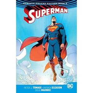 DC Superman (2016-2018): The Rebirth Deluxe Edition: Book 2 DC Superman (2016-2018): The Rebirth Deluxe Edition: Book 2