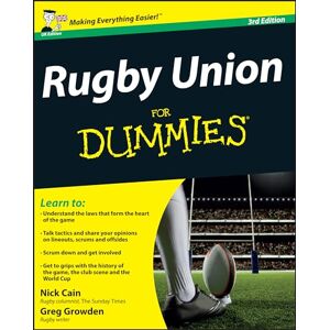 Cain, Nick Rugby Union For Dummies, UK Edition Cain, Nick Rugby Union For Dummies, UK Edition