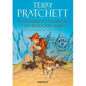 Pratchett, Terry El asombroso Mauricio y sus roedores sabios: 28 (Best Seller) Pratchett, Terry El asombroso Mauricio y sus roedores sabios: 28 (Best Seller)