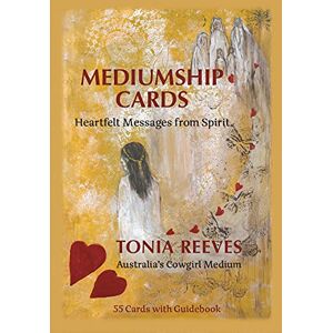 Tonia Reeves Mediumship Cards: Heartfelt Messages from Spirit 55 Cards & 72pp Guidebook Tonia Reeves Mediumship Cards: Heartfelt Messages from Spirit 55 Cards & 72pp Guidebook