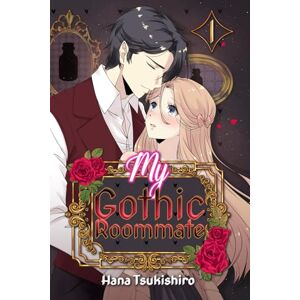 Tsukishiro, Hana My Gothic Roommate: Book One in a Spicy Vampire Romance Series of Reincarnated Love, Mystery, and Obsession Tsukishiro, Hana My Gothic Roommate: Book One in a Spicy Vampire Romance Series of Reincarnated Love, Mystery, and Obsession