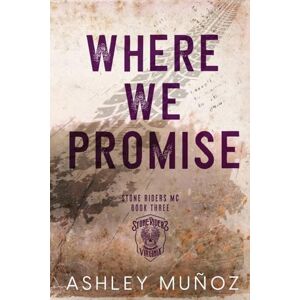 Munoz, Ashley Where We Promise: Alternate Cover Munoz, Ashley Where We Promise: Alternate Cover