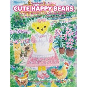 Lin, Feng Mei CUTE BEAR FRIENDS: Coloring Book for Adults and Teens , Cute , Happy Bear, Animals, Girl, Friends, Flowers, Happy,Beautiful , Art, Relaxation,Cute Things. (CUTE & HAPPY COLORING BOOK) Lin, Feng Mei CUTE BEAR FRIENDS: Coloring Book for Adults and Teens , Cute , Happy Bear, Animals, Girl, Friends, Flowers, Happy,Beautiful , Art, Relaxation,Cute Things. (CUTE & HAPPY COLORING BOOK)