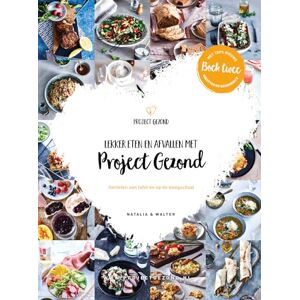 Rakhorst, Natalia deel 2 (Project Gezond: lekker eten en afvallen met Project Gezond : genieten aan tafel én op de weegschaal) Rakhorst, Natalia deel 2 (Project Gezond: lekker eten en afvallen met Project Gezond : genieten aan tafel én op de weegschaal)
