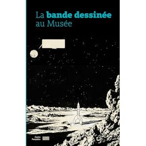 Lemonnier, Anne La Bande dessinée au Musée Lemonnier, Anne La Bande dessinée au Musée