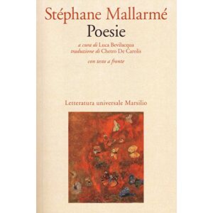 Mallarmé, Stéphane Poesie. Testo francese a fronte Mallarmé, Stéphane Poesie. Testo francese a fronte
