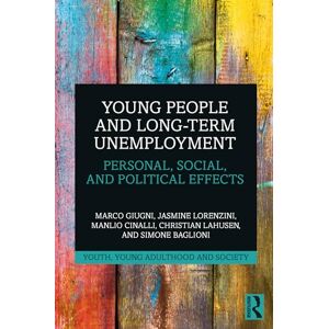 Giugni, Marco Young People and Long-Term Unemployment: Personal, Social, and Political Effects (Youth, Young Adulthood and Society) Giugni, Marco Young People and Long-Term Unemployment: Personal, Social, and Political Effects (Youth, Young Adulthood and Society)