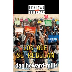 Heward-Mills, Dag Los que se rebelan Heward-Mills, Dag Los que se rebelan