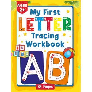 ZEYNEP KARAHAN My First Letter Tracing Workbook: Little Fingers, Great Alphabet For Kids Ages 2+ On Their Way To Literacy: A Practice Book For Children To Learn To ... For Preschool, Kindergarten, Homeschool Kids ZEYNEP KARAHAN My First Letter Tracing Workbook: Little Fingers, Great Alphabet For Kids Ages 2+ On Their Way To Literacy: A Practice Book For Children To Learn To ... For Preschool, Kindergarten, Homeschool Kids