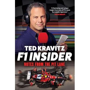 Kravitz, Ted F1 Insider: Notes from the Pit Lane Kravitz, Ted F1 Insider: Notes from the Pit Lane