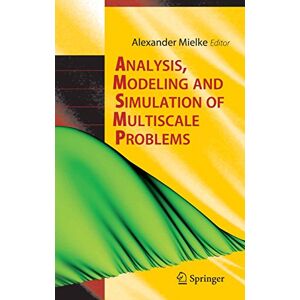 Springer Analysis, Modeling and Simulation of Multiscale Problems Springer Analysis, Modeling and Simulation of Multiscale Problems