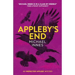 Innes, Michael Appleby's End: Volume 10 (The Inspector Appleby Mysteries) Innes, Michael Appleby's End: Volume 10 (The Inspector Appleby Mysteries)