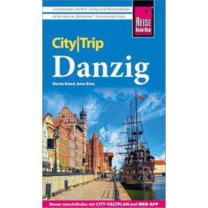 Brixa, Anna Reise Know-How CityTrip Danzig: Reiseführer Danzig mit Stadtplan und kostenloser Web-App Brixa, Anna Reise Know-How CityTrip Danzig: Reiseführer Danzig mit Stadtplan und kostenloser Web-App