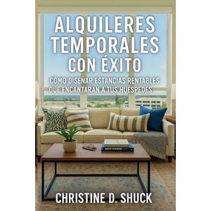 Shuck, Christine D Alquileres Temporales Con Éxito Shuck, Christine D Alquileres Temporales Con Éxito