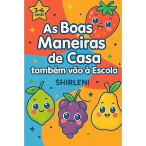 Silva Mini Livro de Boas Maneiras: Um Gesto por Dia (Educando com Amor e Colorindo o Mundo com Alegria) Silva Mini Livro de Boas Maneiras: Um Gesto por Dia (Educando com Amor e Colorindo o Mundo com Alegria)