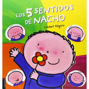 Slegers, L Los cinco sentidos de Nacho (Álbumes ilustrados) Slegers, L Los cinco sentidos de Nacho (Álbumes ilustrados)