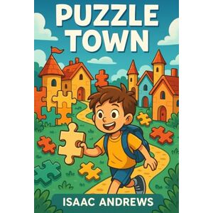 Andrews, Isaac Puzzle Town Andrews, Isaac Puzzle Town