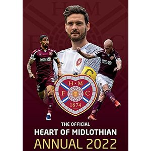 Houston, Sven The Official Heart of Midlothian Annual 2022 Houston, Sven The Official Heart of Midlothian Annual 2022