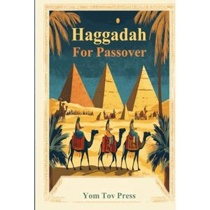 Press, Yom Tov Haggadah for Passover: Passover Haggadah, Tradition, A Simple Passover Seder, Family-Friendly: 1 (The Passover Haggadah: Collection) Press, Yom Tov Haggadah for Passover: Passover Haggadah, Tradition, A Simple Passover Seder, Family-Friendly: 1 (The Passover Haggadah: Collection)