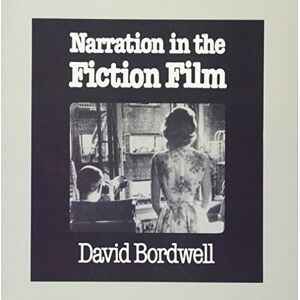 Bordwell, David Narration in the Fiction Film Bordwell, David Narration in the Fiction Film