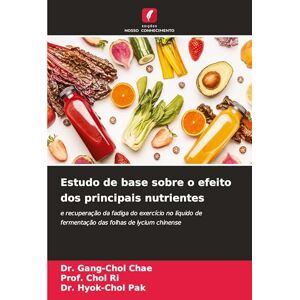 Chae, Dr Gang-Chol Estudo de base sobre o efeito dos principais nutrientes: e recuperação da fadiga do exercício no líquido de fermentação das folhas de lycium chinense Chae, Dr Gang-Chol Estudo de base sobre o efeito dos principais nutrientes: e recuperação da fadiga do exercício no líquido de fermentação das folhas de lycium chinense