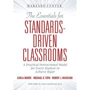 Learning Sciences International The Essentials for Standards-Driven Classrooms: A Practical Instructional Model for Every Student to Achieve Rigor Learning Sciences International The Essentials for Standards-Driven Classrooms: A Practical Instructional Model for Every Student to Achieve Rigor