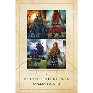 Thomas Nelson A Melanie Dickerson Collection III: The Orphan’s Wish, The Warrior Maiden, The Piper’s Pursuit, The Peasant’s Dream Thomas Nelson A Melanie Dickerson Collection III: The Orphan’s Wish, The Warrior Maiden, The Piper’s Pursuit, The Peasant’s Dream