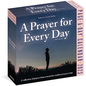 Schiller, David A Prayer for Every Day Page-A-Day Calendar 2023: A Collection of Prayers from Around the World and Across Time Schiller, David A Prayer for Every Day Page-A-Day Calendar 2023: A Collection of Prayers from Around the World and Across Time