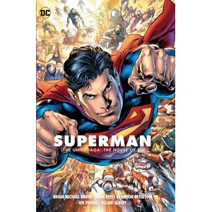 Bendis, Brian Michael Superman Vol. 2: The Unity Saga: The House of El (Superman The Unity Saga) Bendis, Brian Michael Superman Vol. 2: The Unity Saga: The House of El (Superman The Unity Saga)